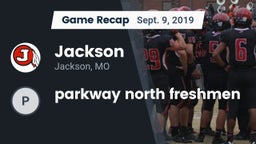 Recap: Jackson  vs. parkway north freshmen 2019