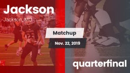 Matchup: Jackson  vs. quarterfinal 2019