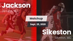Matchup: Jackson  vs. Sikeston  2020