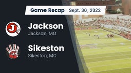 Recap: Jackson  vs. Sikeston  2022