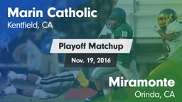 Matchup: Marin Catholic High vs. Miramonte  2016