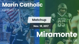 Matchup: Marin Catholic High vs. Miramonte  2017