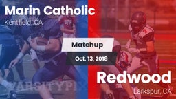 Matchup: Marin Catholic High vs. Redwood  2018