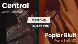 Matchup: Central  vs. Poplar Bluff  2018