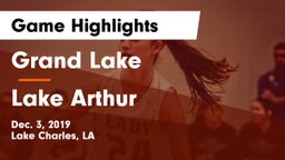 Grand Lake  vs Lake Arthur  Game Highlights - Dec. 3, 2019