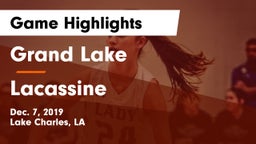 Grand Lake  vs Lacassine  Game Highlights - Dec. 7, 2019
