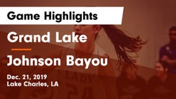 Grand Lake  vs Johnson Bayou  Game Highlights - Dec. 21, 2019