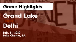 Grand Lake  vs Delhi Game Highlights - Feb. 11, 2020