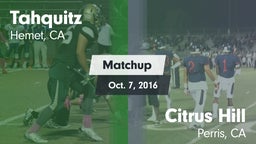 Matchup: Tahquitz  vs. Citrus Hill  2016