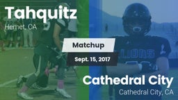 Matchup: Tahquitz  vs. Cathedral City  2017