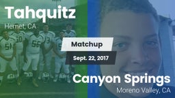 Matchup: Tahquitz  vs. Canyon Springs  2017