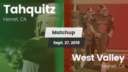 Matchup: Tahquitz  vs. West Valley  2018