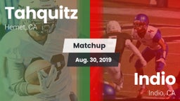 Matchup: Tahquitz  vs. Indio  2019