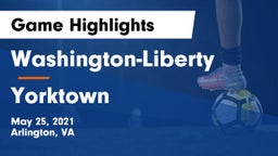 Washington-Liberty  vs Yorktown Game Highlights - May 25, 2021