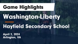 Washington-Liberty  vs Hayfield Secondary School Game Highlights - April 2, 2024