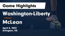 Washington-Liberty  vs McLean  Game Highlights - April 8, 2024