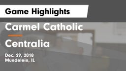 Carmel Catholic  vs Centralia  Game Highlights - Dec. 29, 2018