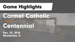 Carmel Catholic  vs Centennial Game Highlights - Dec. 29, 2018