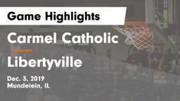 Carmel Catholic  vs Libertyville  Game Highlights - Dec. 3, 2019