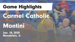 Carmel Catholic  vs Montini  Game Highlights - Jan. 18, 2020