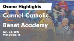 Carmel Catholic  vs Benet Academy  Game Highlights - Jan. 24, 2020