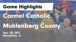 Carmel Catholic  vs Muhlenberg County  Game Highlights - Dec. 28, 2021