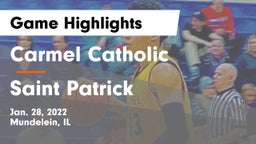 Carmel Catholic  vs Saint Patrick  Game Highlights - Jan. 28, 2022