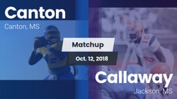 Matchup: Canton  vs. Callaway  2018