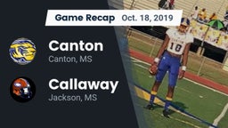 Recap: Canton  vs. Callaway  2019