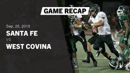 Recap: Santa Fe  vs. West Covina  - Boys Varsity Football 2015