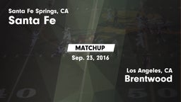 Matchup: Santa Fe  vs. Brentwood  2016
