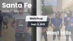 Matchup: Santa Fe  vs. West Hills  2019