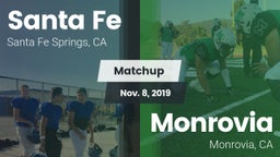 Matchup: Santa Fe  vs. Monrovia  2019