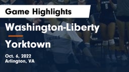 Washington-Liberty  vs Yorktown  Game Highlights - Oct. 6, 2022