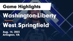 Washington-Liberty  vs West Springfield  Game Highlights - Aug. 14, 2023