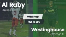 Matchup: Al Raby  vs. Westinghouse  2017