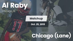Matchup: Al Raby  vs. Chicago (Lane) 2019