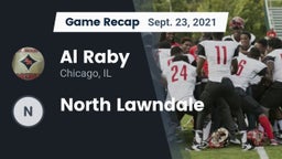 Recap: Al Raby  vs. North Lawndale  2021