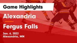 Alexandria  vs Fergus Falls  Game Highlights - Jan. 6, 2022
