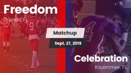 Matchup: Freedom  vs. Celebration  2019