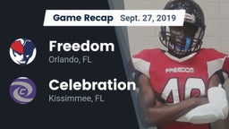 Recap: Freedom  vs. Celebration  2019
