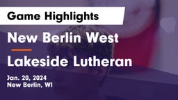 New Berlin West  vs Lakeside Lutheran  Game Highlights - Jan. 20, 2024