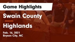 Swain County  vs Highlands  Game Highlights - Feb. 16, 2021