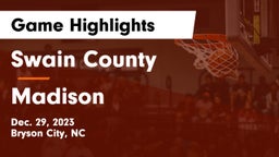 Swain County  vs Madison  Game Highlights - Dec. 29, 2023