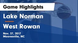 Lake Norman  vs West Rowan  Game Highlights - Nov. 27, 2017