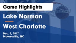 Lake Norman  vs West Charlotte  Game Highlights - Dec. 5, 2017