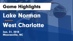 Lake Norman  vs West Charlotte  Game Highlights - Jan. 31, 2018