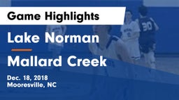Lake Norman  vs Mallard Creek  Game Highlights - Dec. 18, 2018