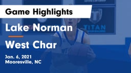 Lake Norman  vs West Char Game Highlights - Jan. 6, 2021