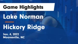 Lake Norman  vs Hickory Ridge  Game Highlights - Jan. 4, 2022